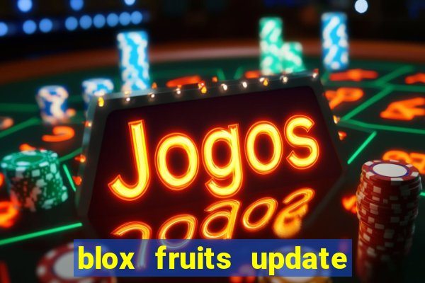 blox fruits update 20 fruits